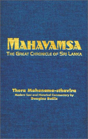 The Mahavamsa: The Great Chronicle of Sri Lanka (9780895819437) by Bullis, Douglas; Mahanama