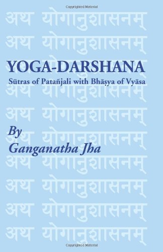 Imagen de archivo de The Yoga-Darshana: The Sutras of Patanjali--With the Bhasya of Vyasa a la venta por Book Deals