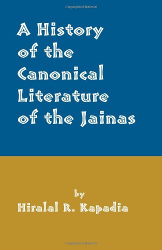 9780895819734: A History of the Canonical Literature of the Jainas As