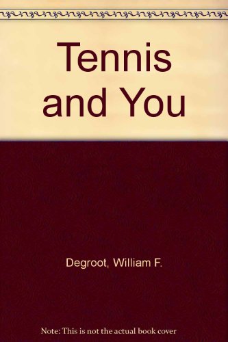 Stock image for Tennis and You for sale by Hawking Books