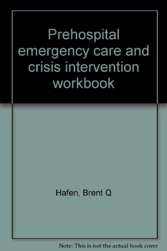Beispielbild fr Prehospital emergency care and crisis intervention workbook zum Verkauf von Wonder Book