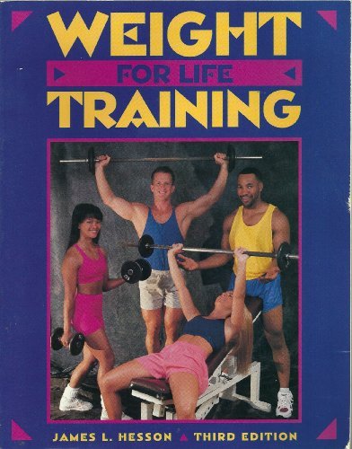 Imagen de archivo de Weight Training for Life a la venta por HPB-Emerald