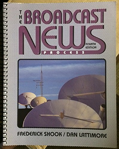 Stock image for The Broadcast News Process: Fourth Edition for sale by Tacoma Book Center
