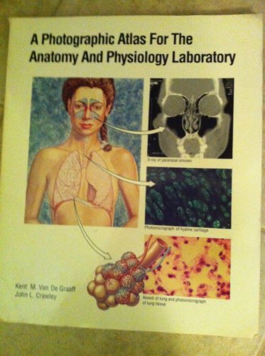 Stock image for Photographic Atlas for the Anatomy and Physiology Laboratory for sale by Wonder Book