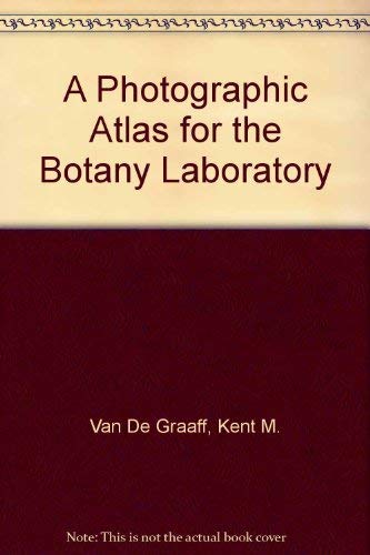 Beispielbild fr A Photographic Atlas for the Botany Laboratory zum Verkauf von Better World Books