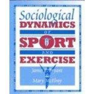 Stock image for Sociological Dynamics of Sport and Exercise for sale by Hawking Books