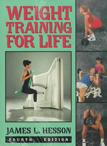 Imagen de archivo de Weight Training for Life a la venta por Wonder Book