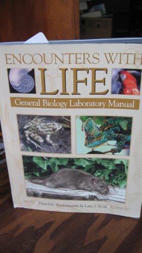 Stock image for Encounters with Life : General Biology Laboratory Manual for sale by Better World Books