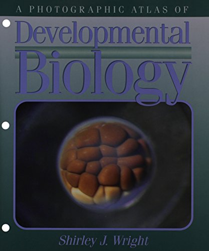 Stock image for Photographic Atlas of Developmental Biology for sale by TextbookRush