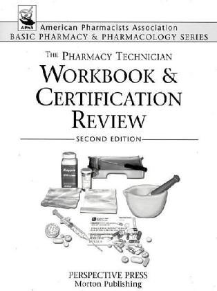 Imagen de archivo de The Pharmacy Technician Workbook & Certification Review a la venta por SecondSale