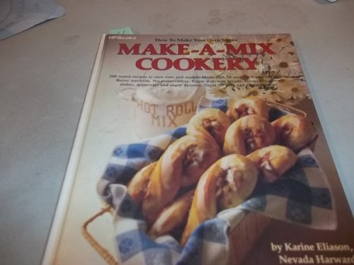 Beispielbild fr Make-a-mix cookery: How to make your own mixes zum Verkauf von Books of the Smoky Mountains