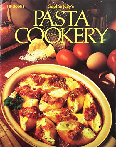 Stock image for Sophie Kay's Pasta Cookery for sale by Orion Tech