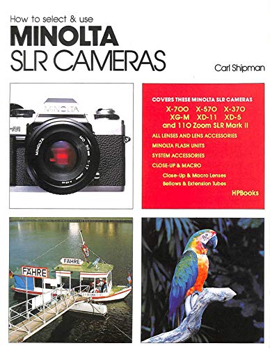 9780895860446: How to Select & Use Minolta SLR Cameras