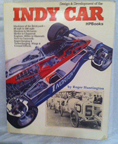 Stock image for Design and Development of the Indy Car for sale by Saucony Book Shop