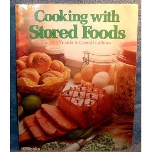 9780895861207: Cooking W/stored Food