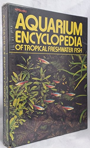 Beispielbild fr Aquarium Encyclopedia of Tropical Freshwater Fish zum Verkauf von Front Cover Books