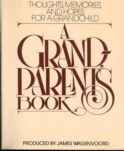 Imagen de archivo de A Grandparent's Book a la venta por Your Online Bookstore