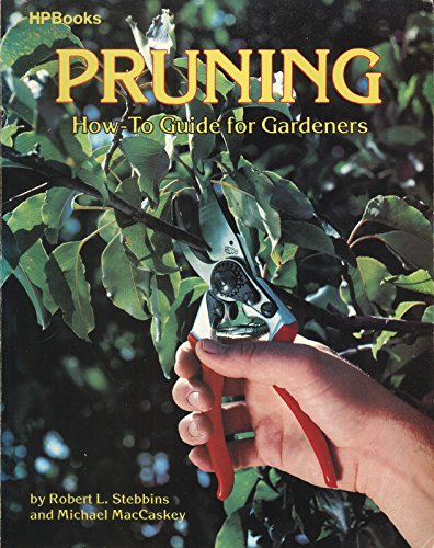 Beispielbild fr Pruning: How-to Guide for Gardeners zum Verkauf von Wonder Book