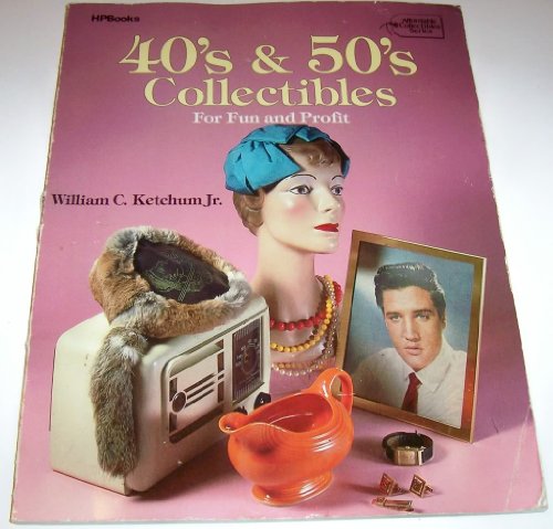 9780895862488: 40s & 50's Collectibles For Fun & Profit (Affordable Collectibles Series)