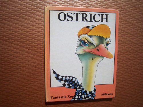 Beispielbild fr The Ostrich (Fantastic Zoo) (English and Spanish Edition) zum Verkauf von ThriftBooks-Atlanta