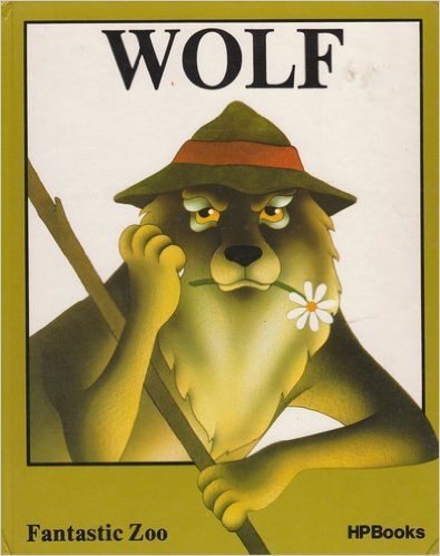 9780895862914: The Wolf (Fantastic Zoo) (English and Spanish Edition)