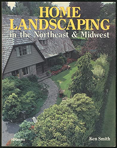 Imagen de archivo de Home Landscaping in the Northeast & Midwest a la venta por Wonder Book