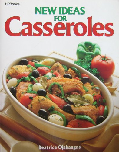 Beispielbild fr New Ideas for Casseroles zum Verkauf von Wonder Book