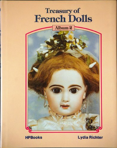 Beispielbild fr Treasury of French Dolls (Album 2) zum Verkauf von Your Online Bookstore