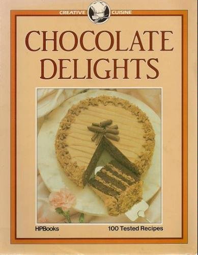 Beispielbild fr Chocolate Delights (Creative Cuisine) zum Verkauf von Wonder Book