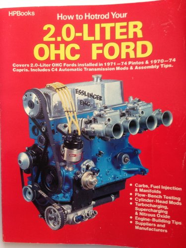 9780895863652: How to Hotrod Your 2.0-Liter OHC Ford (HPBooks)