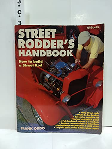 STREET RODDER'S HANDBOOK. How To Build A Street Rod.