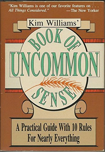 Beispielbild fr Kim Williams' Book of Uncommon Sense zum Verkauf von Better World Books