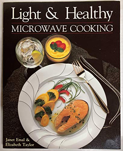 Imagen de archivo de Light & Healthy Microwave Cooking a la venta por Wonder Book