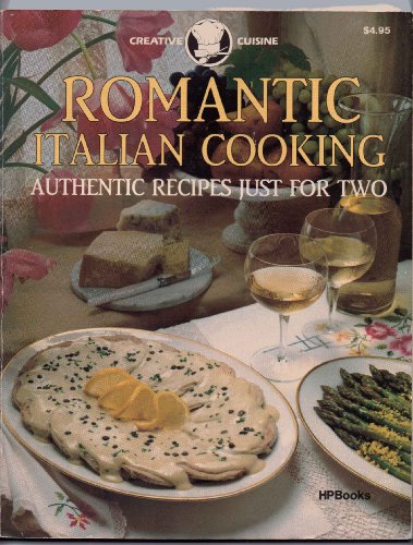 Imagen de archivo de Romantic Italian Cooking a la venta por Better World Books