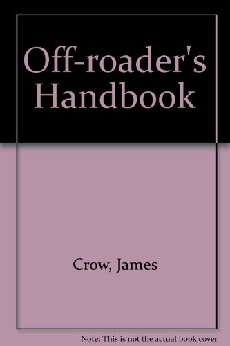 Stock image for Off-Roader's Handbook for sale by Half Price Books Inc.