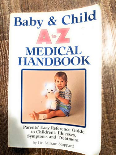 Stock image for Baby & Child A to Z Medical Handbook for sale by SecondSale