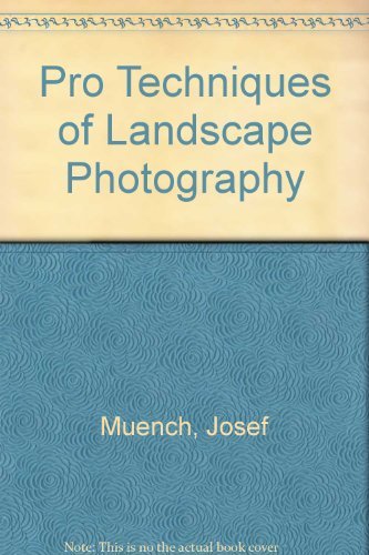 Stock image for Pro Techniques of Landcape Photography for sale by Wonder Book