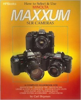 Stock image for How to Select and Use Minolta Maxxum Slr Cameras for sale by Pomfret Street Books