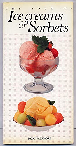 Stock image for Ice Creams and Sorbets for sale by Better World Books