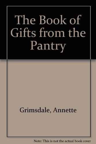 Imagen de archivo de Book of Gifts/Pantry a la venta por ThriftBooks-Atlanta