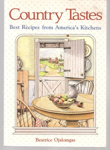 Beispielbild fr Country Tastes: Best Recipes from America's Kitchens zum Verkauf von WorldofBooks