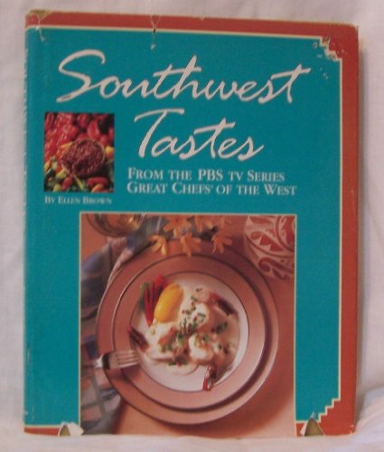 9780895865786: Southwest Tastes