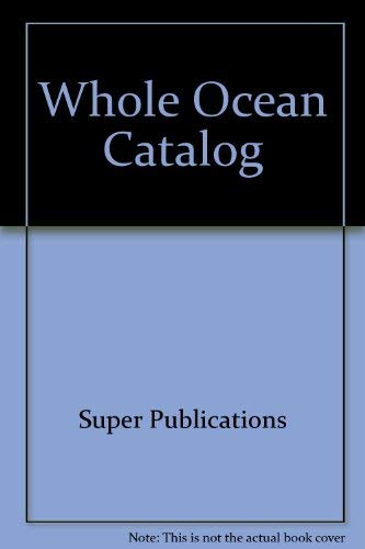 Stock image for Whole Ocean Catalog for sale by HPB-Movies