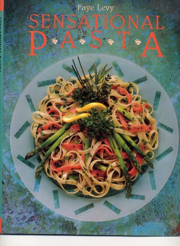 Stock image for Sensational Pasta for sale by Your Online Bookstore