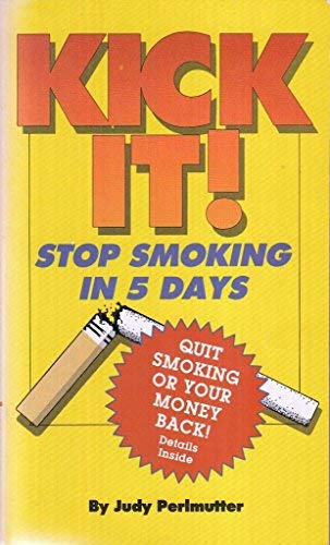 9780895866356: Kick It! Stop Smoking in 5 Days