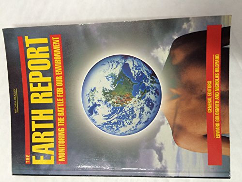 Earth Report (9780895866783) by Goldsmith, Edward; Hildyard, Nicholas