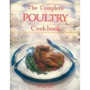 Beispielbild fr The Complete Poultry Cookbook zum Verkauf von Library House Internet Sales