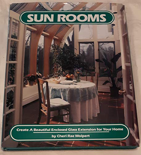 Beispielbild fr Sun Rooms zum Verkauf von ThriftBooks-Dallas