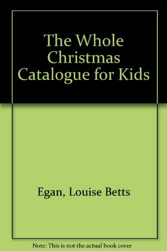Stock image for Whole Xmas Catalogue for sale by Half Price Books Inc.