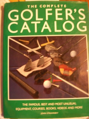 Beispielbild fr The Complete Golfer's Catalog zum Verkauf von BookHolders